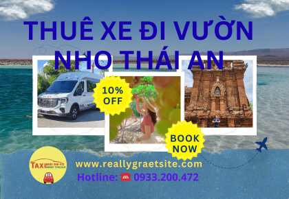 Thuê Xe Đi Vườn Nho Thái An