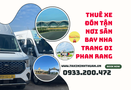 Thuê Xe Đón Tận Nơi Sân Bay Nha Trang Đi Phan Rang