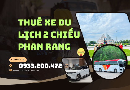 Thuê xe du lịch 2 chiều phan rang
