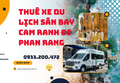 Thuê Xe Du Lịch Sân Bay Cam Ranh Đi Phan Rang