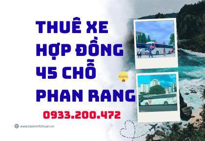 Thuê xe hợp đồng 45 chỗ phan rang