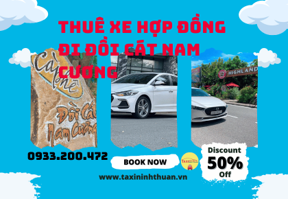 Thuê xe hợp đồng đi đồi cát nam cương