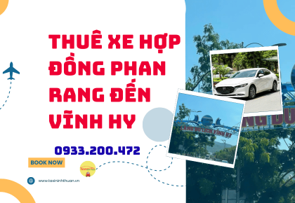 Thuê xe hợp đồng phan rang đến vĩnh hy