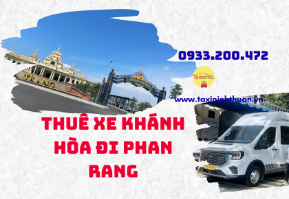 Thuê Xe Khánh Hòa Đi Phan Rang
