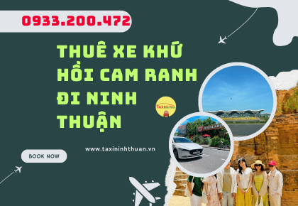 Thuê Xe Khứ Hồi Cam Ranh Đi Ninh Thuận