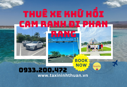 Thuê Xe Khứ Hồi Cam Ranh Đi Phan Rang