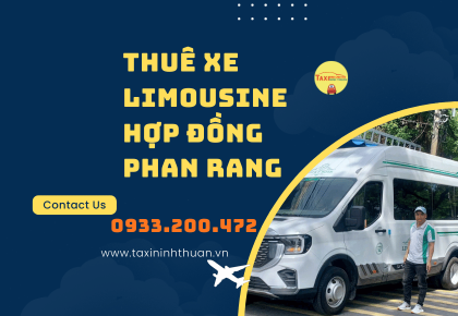 Thuê xe limousine hợp đồng phan rang