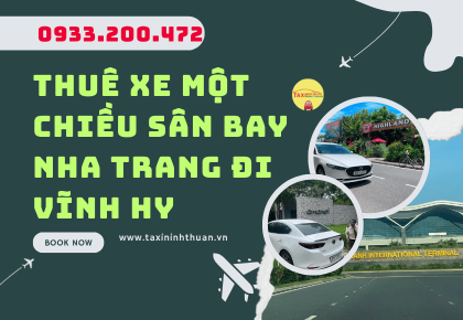 Thuê Xe Một Chiều Sân Bay Nha Trang Đi Vĩnh Hy
