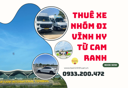 Thuê Xe Nhóm Đi Vĩnh Hy Từ Cam Ranh