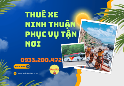 Thuê xe ninh thuận phục vụ tận nơi