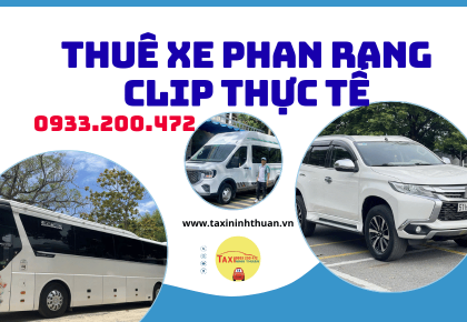 Thuê xe phan rang clip thực tế