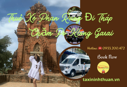Thuê Xe Phan Rang Đi Tháp Chăm Po Klong Garai