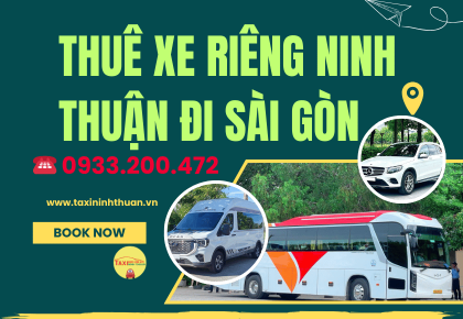 Thuê xe riêng Ninh Thuận đi Sài Gòn