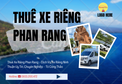 Thuê Xe Riêng Phan Rang