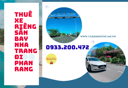 Thuê Xe Riêng Sân Bay Nha Trang Đi Phan Rang