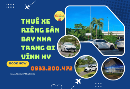 Thuê Xe Riêng Sân Bay Nha Trang Đi Vĩnh Hy