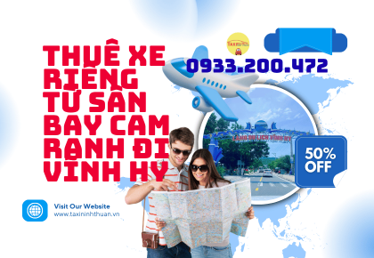 Thuê Xe Riêng Từ Sân Bay Cam Ranh Đi Vĩnh Hy