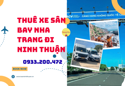 Thuê Xe Sân Bay Nha Trang Đi Ninh Thuận