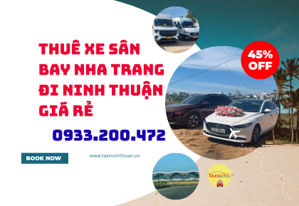 Thuê Xe Sân Bay Nha Trang Đi Ninh Thuận Giá Rẻ