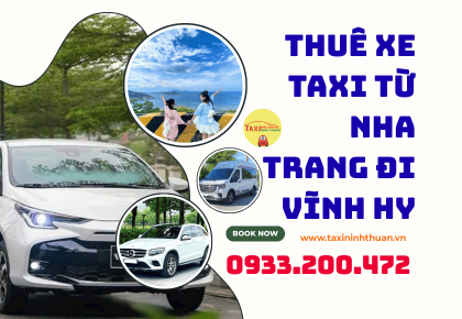 Thuê xe taxi từ Nha Trang đi Vĩnh Hy