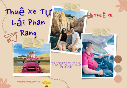 Thuê Xe Tự Lái Phan Rang