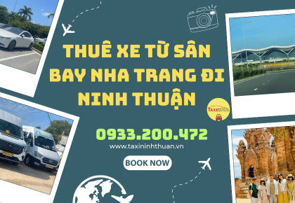 Thuê Xe Từ Sân Bay Nha Trang Đi Ninh Thuận