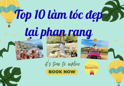 Top 10 làm tóc đẹp tại phan rang