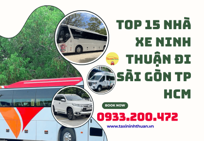 Top 15 nhà xe Ninh Thuận đi Sài Gòn TP HCM