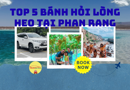 Top 5 bánh hỏi lòng heo tại phan rang