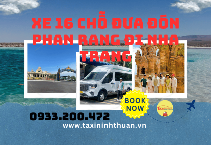 Xe 16 Chỗ Đưa Đón Phan Rang Đi Nha Trang