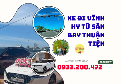 Xe Đi Vĩnh Hy Từ Sân Bay Thuận Tiện