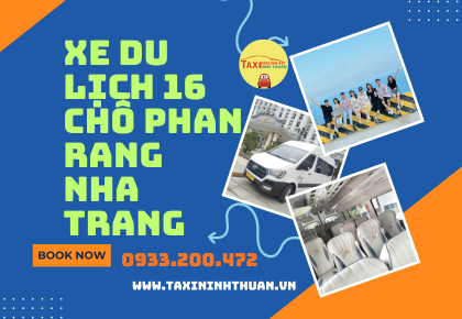 Xe Du Lịch 16 Chỗ Phan Rang Nha Trang