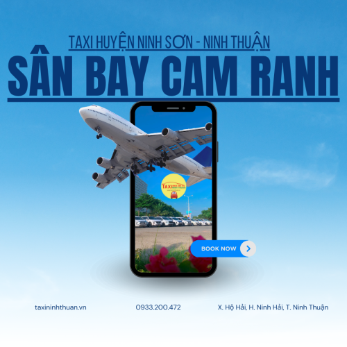 Taxi Huyện Ninh Sơn, Tỉnh Ninh Thuận đến Sân Bay Cam Ranh