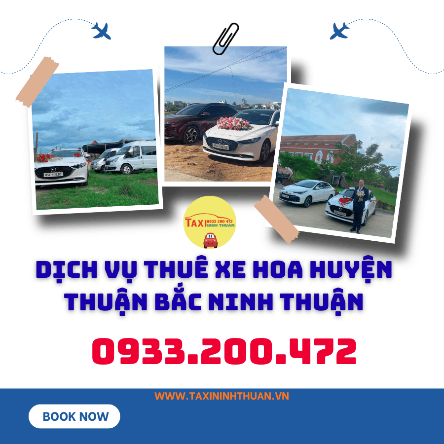 Dịch Vụ Thuê Xe Hoa Huyện Thuận Bắc Ninh Thuận