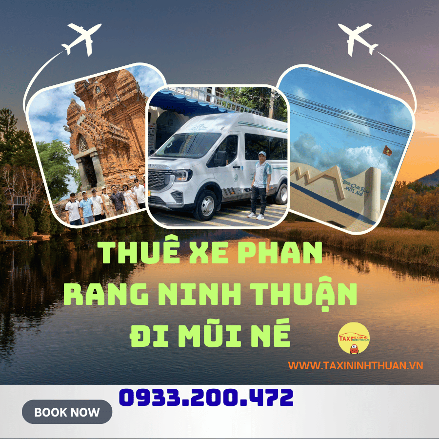 Thuê xe Phan Rang Ninh Thuận đi Mũi Né