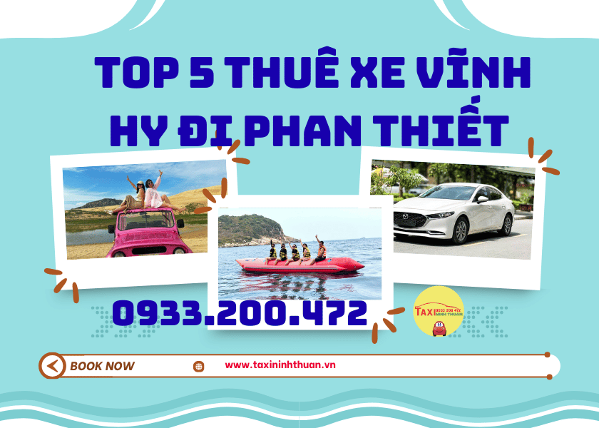 Top 5 thuê xe vĩnh hy đi phan thiết 