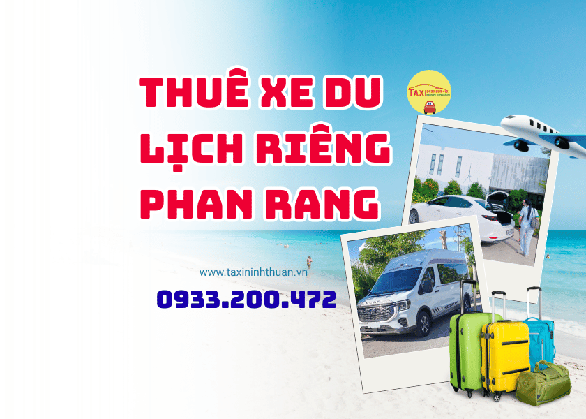 Thuê xe du lịch riêng phan rang