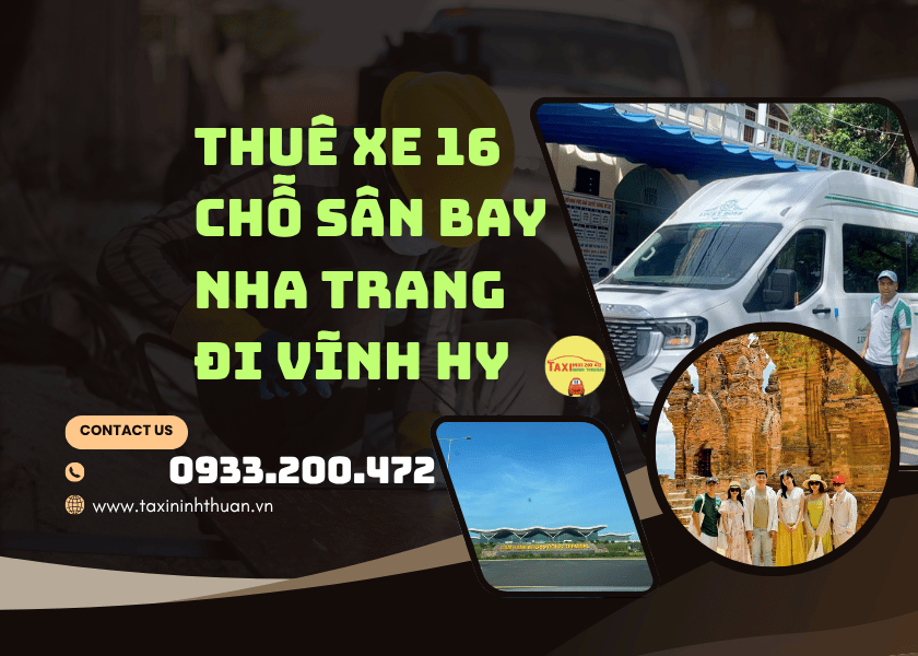 Thuê Xe 16 Chỗ Sân Bay Nha Trang Đi Vĩnh Hy