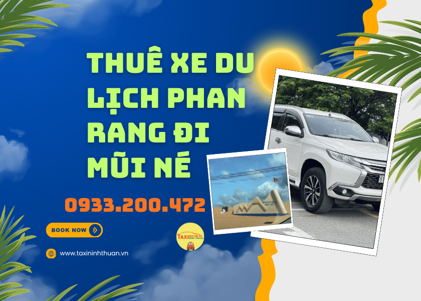 Thuê xe du lịch phan rang đi mũi né
