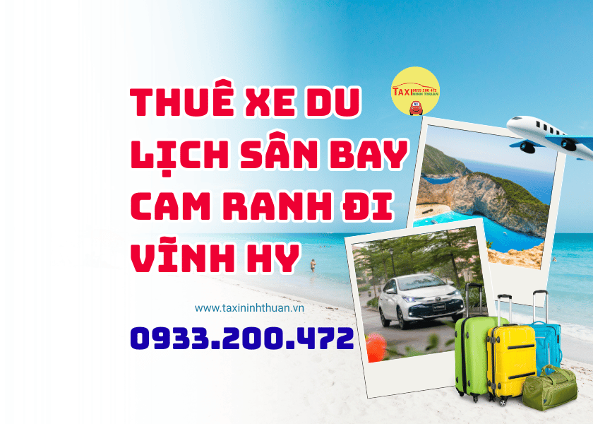 Thuê Xe Du Lịch Sân Bay Cam Ranh Đi Vĩnh Hy