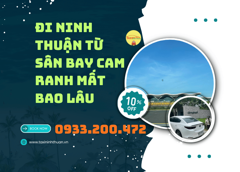Đi Ninh Thuận Từ Sân Bay Cam Ranh Mất Bao Lâu
