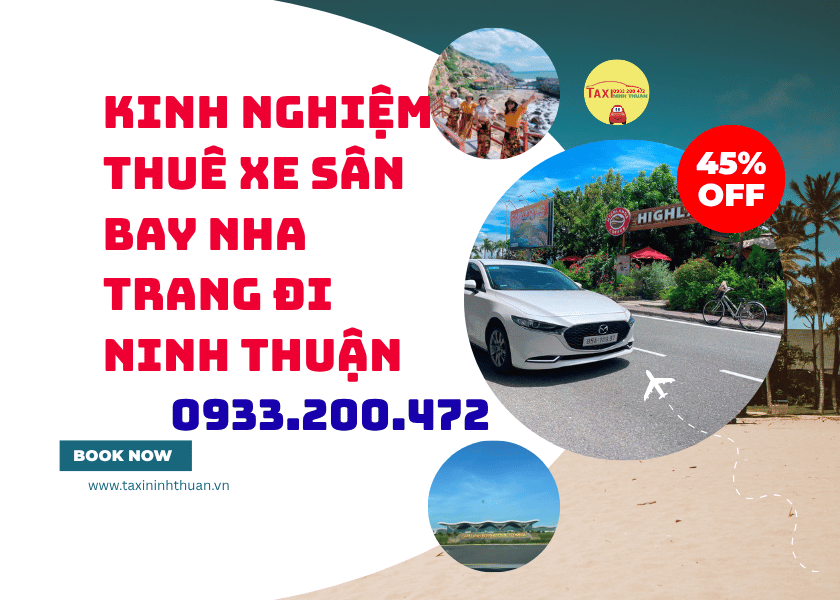 Kinh Nghiệm Thuê Xe Sân Bay Nha Trang Đi Ninh Thuận