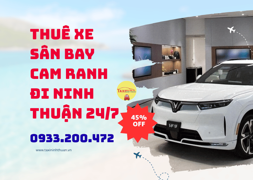 Thuê Xe Sân Bay Cam Ranh Đi Ninh Thuận 24/7
