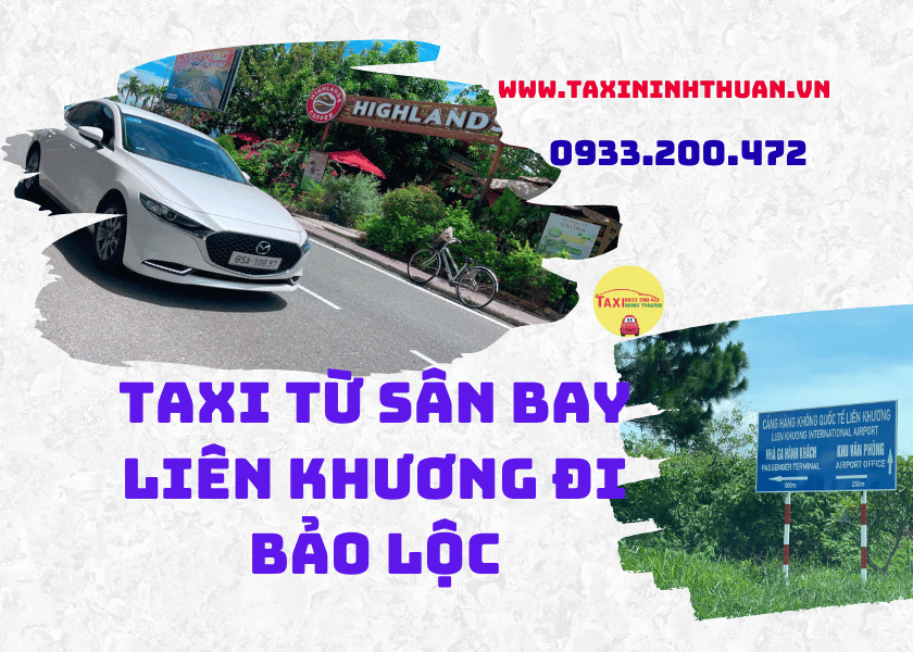 Taxi từ sân bay Liên Khương đi Bảo Lộc