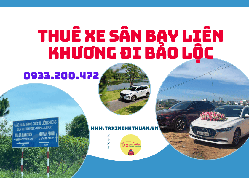 Thuê xe sân bay Liên Khương đi Bảo Lộc