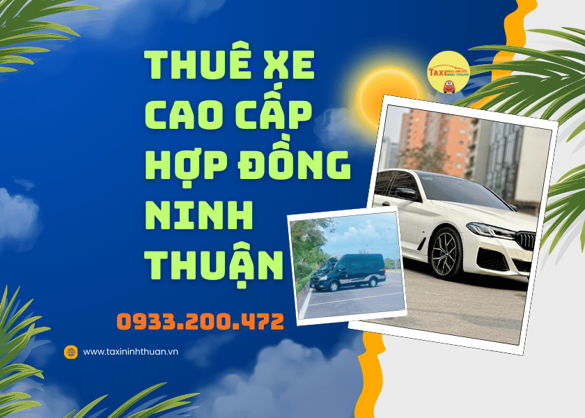 Thuê xe cao cấp hợp đồng ninh thuận
