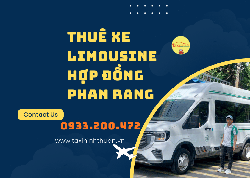 Thuê xe limousine hợp đồng phan rang