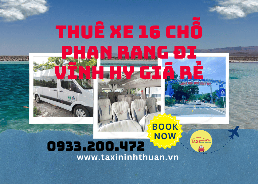 Thuê Xe 16 Chỗ Phan Rang Đi Vĩnh Hy Giá Rẻ