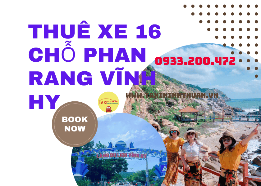 Thuê Xe 16 Chỗ Phan Rang Vĩnh Hy