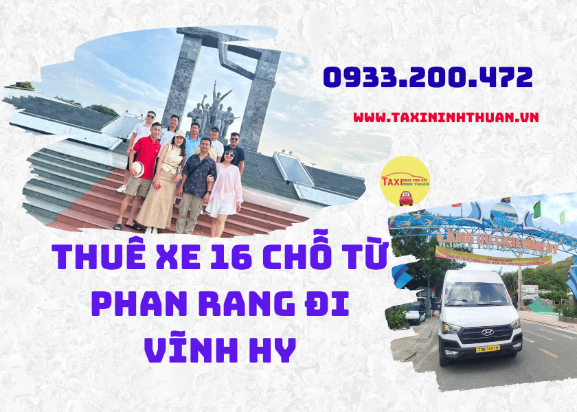 Thuê Xe 16 Chỗ Từ Phan Rang Đi Vĩnh Hy